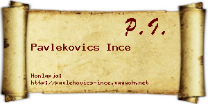 Pavlekovics Ince névjegykártya